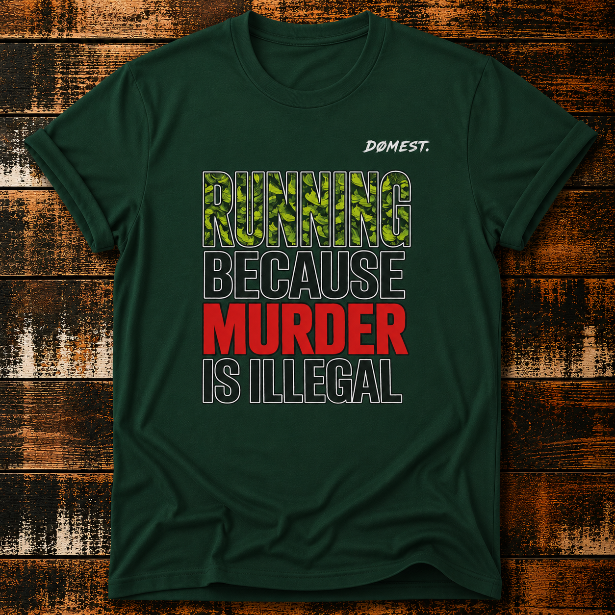Running because Murder is illegal - T-Shirt