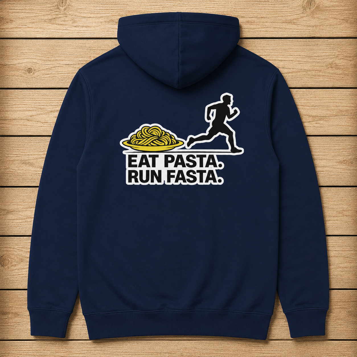 Eat Pasta Run Fasta - Hoodie