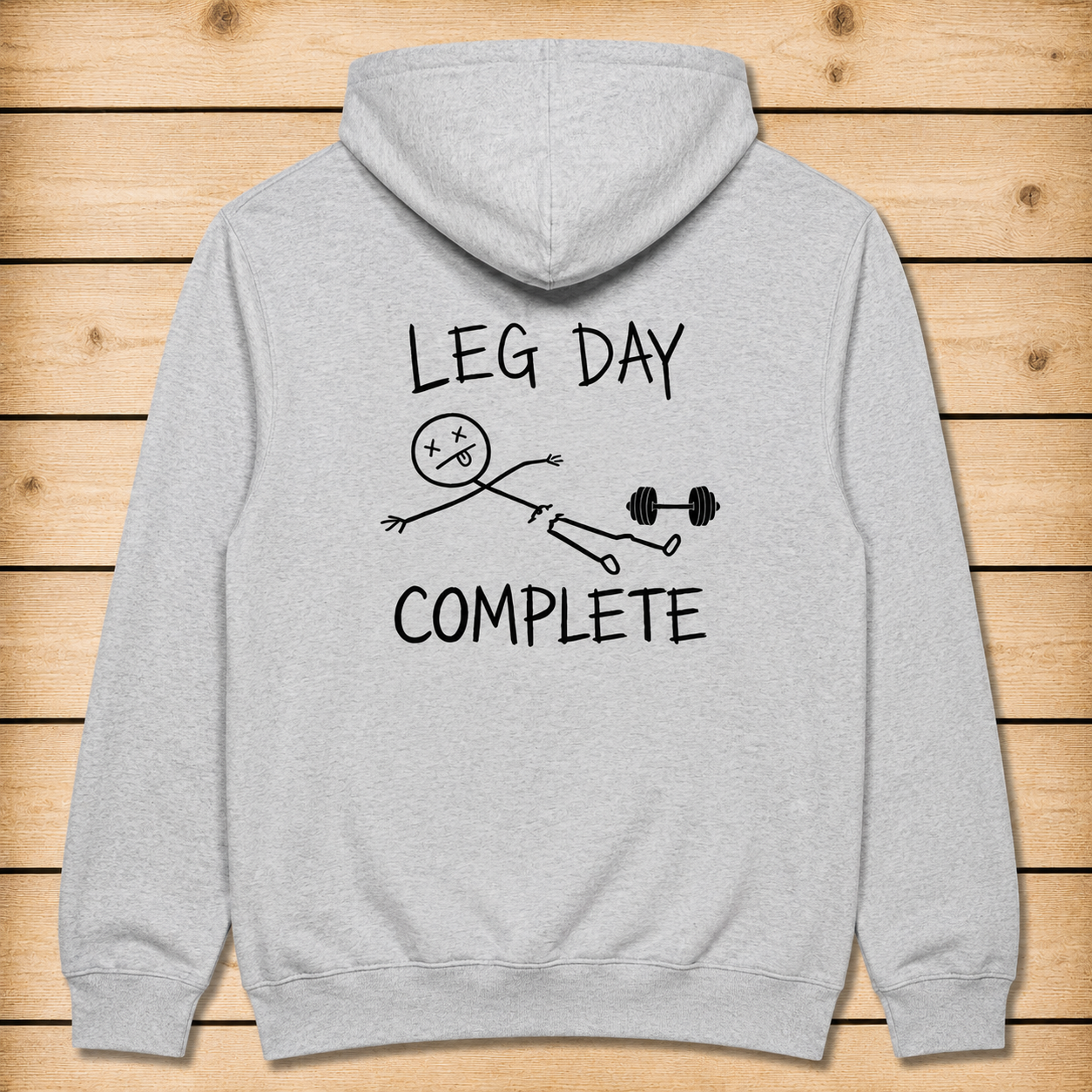 Leg Day Complete - Hoodie
